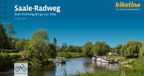 Saale-Radweg: Verlag Esterbauer Radtourenbücher - Saale Radweg vom Fichtelgebirge zur Elbe