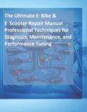 The Libri GmbH The Complete E-Bike & E-Scooter Electrical Repair Manual