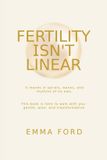 Fertility Libri GmbH Fertility Isn't Linear Paperback
