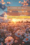 Le Libri GmbH Le CHANT des fleurs... Paperback