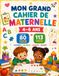 TITRE Mon Grand Cahier de Maternelle 4–6 ans: Plus de 80 activités ludiques pour apprendre, réfléchir et se préparer à l’école