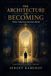 THE ARCHITECTURE OF BECOMING: Fractal Threads of Consciousness — Book Three