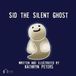 Sid Libri GmbH Sid the Silent Ghost Paperback
