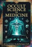 Occult Science In Medicine