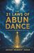 THE 21 LAWS OF ABUNDANCE: Ancient Evidence, Modern Proof — A Pocket Reference Edition