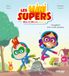 Les Mini Supers, Max et Mia en mission ! - Gropétard et le vol de doudous