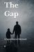 The Gap: A Speculative Memoir