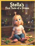 Stella's Sunnie- Stella's First Taste of a Dream