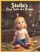 Stella's Sunnie- Stella's First Taste of a Dream