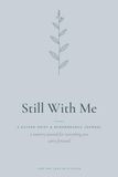 Still With Me Grief Journal for the Loss of a Child
