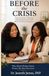 Before the Crisis: Preparing Families for Difficult Healthcare Decisions
