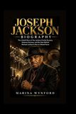 Joseph Jackson Biography: The Untold Story of the Jackson Family Dynasty, Motown Success, and the Man Behind Michael Jackson’s Rise to Global Fame