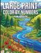 Large Print Color By Numbers For Adults: Simple and Large Illustrations of Nature and Animals in Mosaic Style Perfect for Beginners Seeking a Relaxing and Vision Friendly Coloring Activity