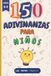 150 Adivinanzas para Niños: Libro de Acertijos Ingeniosos para Colorear y Aprender Jugando