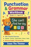 Punctuation and Grammar Workbook Grade 1-3: 150+ Practice Exercises with Capital Letters, Commas, Apostrophes, Nouns, Verbs, Adjectives and Sentences | American English | Ages 6–9
