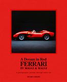 A Ferrari by Maggi & Maggi A Dream in Red