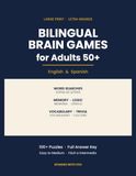 Bilingual Brain Games for Adults 50+: 109 Large Print Puzzles in English & Spanish