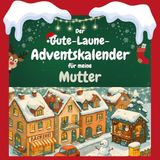 Der FlipFlop Der Gute-Laune-Adventskalender für meine Mutter
