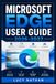Microsoft Edge User Guide 2026-2027