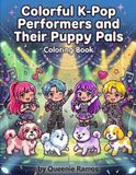Colorful K-Pop Performers and Their Puppy Pals