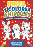 Pinta y colorea animales: 46 dibujos grandes y divertidos