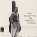 East Charles Mingus - East Coasting (LP) (Limited Edition)
