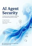 AI Agent Security: Design Principles for Safely Operating Autonomous AI