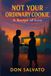 NOT YOUR ORDINARY COOKIE: A Recipe of Love