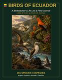 Bird of Ecuador: A Birdwatcher's Life List & Field Journal