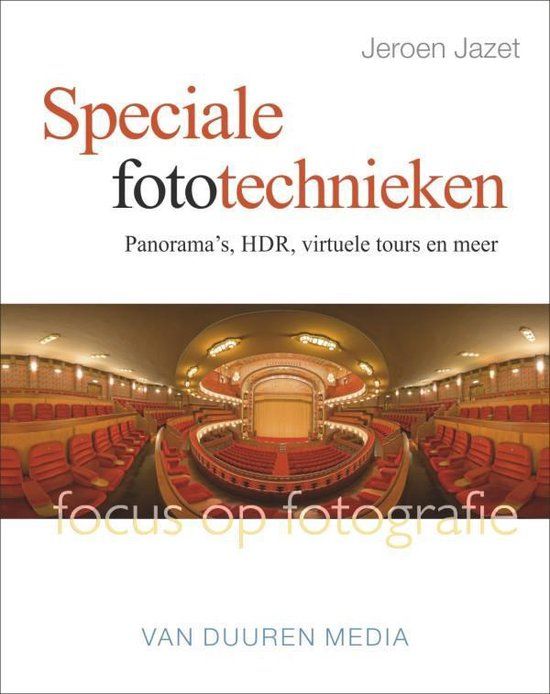 van Duuren Media Focus op fotografie - Speciale fototechnieken