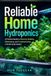 Reliable Libri GmbH Reliable Home Hydroponics: A Practical Guide to Planning, Building, Maintaining, and Troubleshooting a Small-Scale Garden
