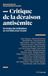 Critique de la déraison antisémite: Un enjeu de civilisation, un combat pour la paix