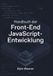 Handbuch Independently Published Handbuch der Front-End JavaScript-Entwicklung Paperback