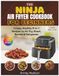 The Ninja The Ninja Air Fryer Pro Cookbook for Beginners