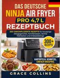 Das Deutsche Ninja Air Fryer Pro 4,7L Rezeptbuch