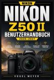 Nikon Z50ii Benutzerhandbuch 2026-2027