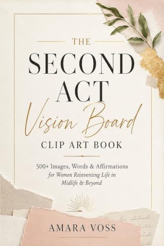 The Second Act Vision Board Clip Art Book