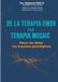 De Books on Demand De la terapia EMDR a la terapia mosaic - Sanar sin dolor los traumas psicológicos