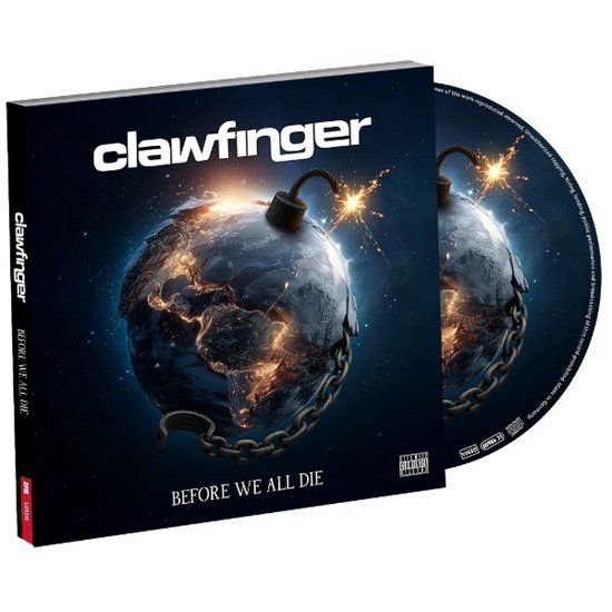 Before Clawfinger Before We All Die