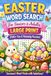 Easter Word Search for Seniors & Adults: Large Print 2100+ Fun & Relaxing Puzzles: Easter Word Searches with Solutions | Brain-Boosting Seasonal Puzzles for Seniors, Adults & Teens