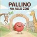 Pallino va allo Zoo: Una dolce favola della buonanotte