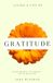 Living a Life of Gratitude: Your Journey to Grace, Joy & Healing