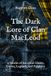 The Dark Lore of Clan MacLeod: 15 Stories of Ancestral Ghosts, Curses, Legends, and Prophecy