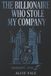 The Billionaire Redemption Club-The Billionaire Who Stole My Company