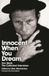 Innocent Hachette Ireland Innocent When You Dream: The Tom Waits Reader Paperback