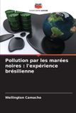 Pollution Editions Notre Savoir Pollution par les marées noires Paperback