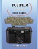 Fujifilm X Half User Guide