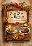 Mon livre de recettes - tome 3
