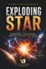 Exploding Stars: What Is a Supernova and Why Do Stars Explode, Explained Simply for Teen