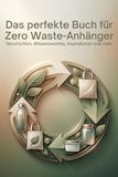 Das FlipFlop Das perfekte Buch für Zero Waste-Anhänger